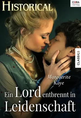 Kaye |  Ein Lord entbrennt in Leidenschaft | eBook | Sack Fachmedien