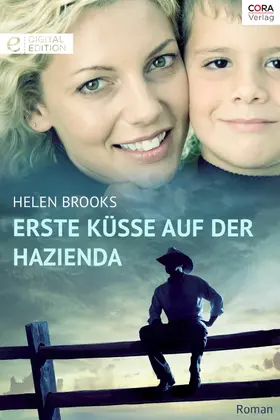 Brooks |  Erste Küsse auf der Hazienda | eBook | Sack Fachmedien