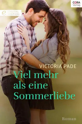 Pade |  Viel mehr als eine Sommerliebe | eBook | Sack Fachmedien
