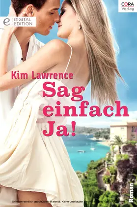 Lawrence |  Sag einfach Ja! | eBook | Sack Fachmedien