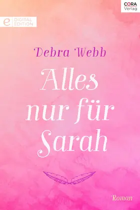 Webb |  Alles nur für Sarah | eBook | Sack Fachmedien