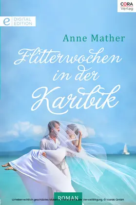 Mather |  Flitterwochen in der Karibik | eBook | Sack Fachmedien