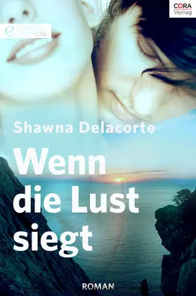 Delacorte |  Wenn die Lust siegt | eBook | Sack Fachmedien