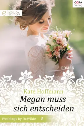 Hoffmann |  Megan muss sich entscheiden | eBook | Sack Fachmedien