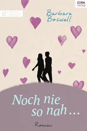 Boswell |  Noch nie so nah ... | eBook | Sack Fachmedien