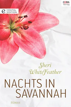 WhiteFeather |  Nachts in Savannah | eBook | Sack Fachmedien