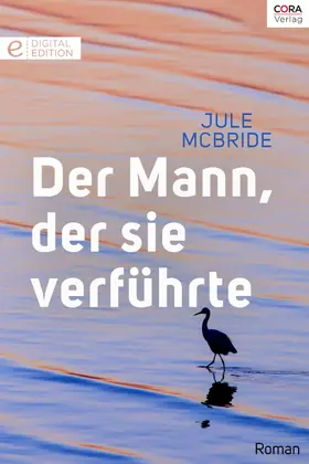McBride |  Der Mann, der sie verführte | eBook | Sack Fachmedien