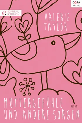 Taylor |  Muttergefühle und andere Sorgen | eBook | Sack Fachmedien