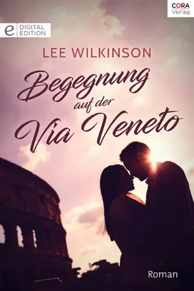 Wilkinson |  Begegnungen auf der Via Veneto | eBook | Sack Fachmedien