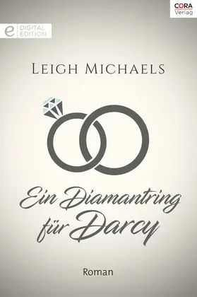Michaels |  Ein Diamantring für Darcy | eBook | Sack Fachmedien