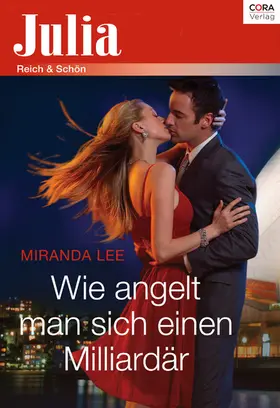 Lee |  Wie angelt man sich einen Milliardär | eBook | Sack Fachmedien