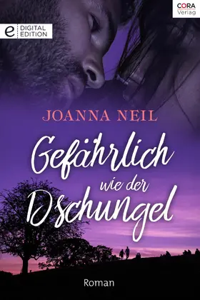 Neil |  Gefährlich wie der Dschungel | eBook | Sack Fachmedien