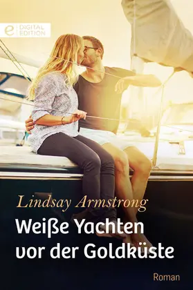 Armstrong |  Weiße Yachten vor der Goldküste | eBook | Sack Fachmedien