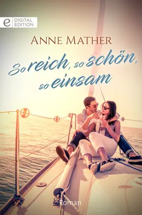 Mather |  So reich, so schön, so einsam | eBook | Sack Fachmedien