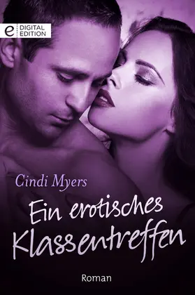 Myers |  Ein erotisches Klassentreffen | eBook | Sack Fachmedien