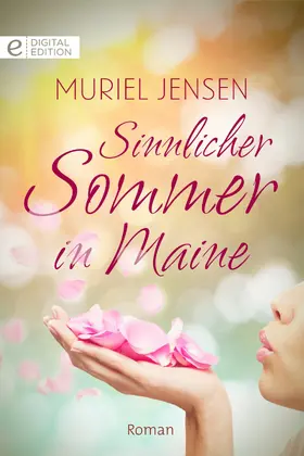Jensen |  Sinnlicher Sommer in Maine | eBook | Sack Fachmedien