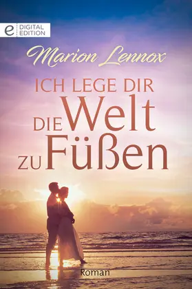 Lennox |  Ich lege Dir die Welt zu Füßen | eBook | Sack Fachmedien