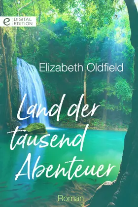 Oldfield |  Land der tausend Abenteuer | eBook | Sack Fachmedien