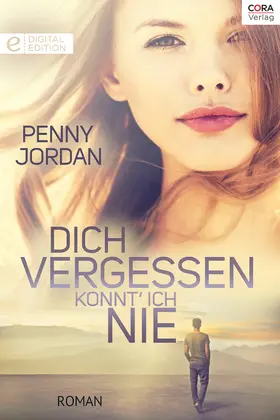 Jordan |  Dich vergessen konnt' ich nie | eBook | Sack Fachmedien
