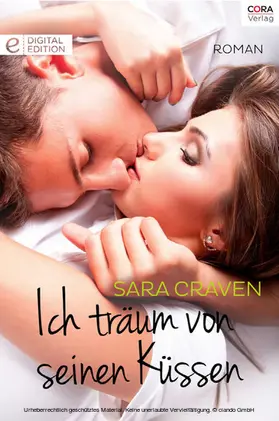 Craven |  Ich träum von seinen Küssen | eBook | Sack Fachmedien