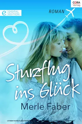 Faber |  Sturzflug ins Glück | eBook | Sack Fachmedien