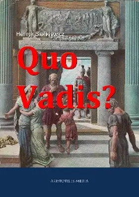 Sienkiewicz |  Quo vadis? | eBook | Sack Fachmedien