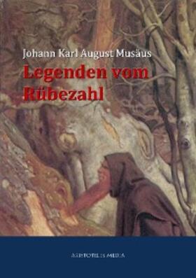 Musäus |  Legenden vom Rübezahl | eBook | Sack Fachmedien