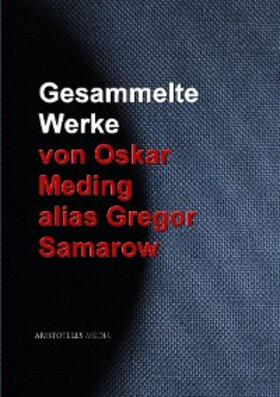 Meding / Samarow |  Gesammelte Werke von Oskar Meding alias Gregor Samarow | eBook | Sack Fachmedien