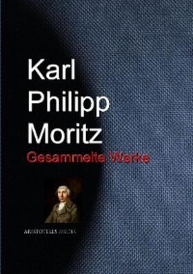 Moritz |  Karl Philipp Moritz | eBook | Sack Fachmedien