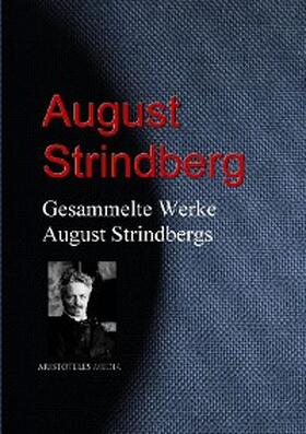 Strindberg |  Gesammelte Werke August Strindbergs | eBook | Sack Fachmedien