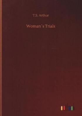 Arthur |  Woman´s Trials | Buch |  Sack Fachmedien