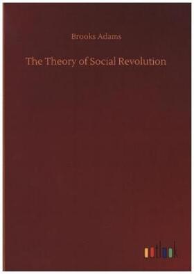 Adams |  The Theory of Social Revolution | Buch |  Sack Fachmedien