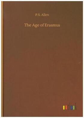 Allen |  The Age of Erasmus | Buch |  Sack Fachmedien