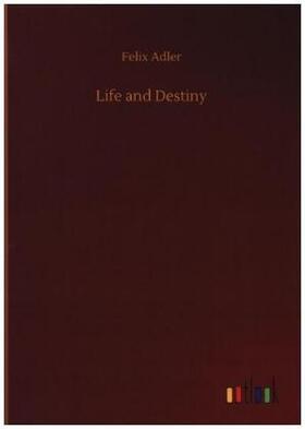 Adler |  Life and Destiny | Buch |  Sack Fachmedien