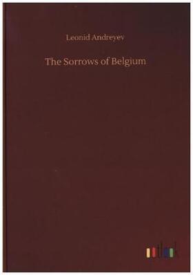 Andreyev |  The Sorrows of Belgium | Buch |  Sack Fachmedien