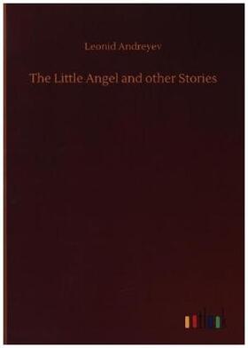 Andreyev |  The Little Angel and other Stories | Buch |  Sack Fachmedien
