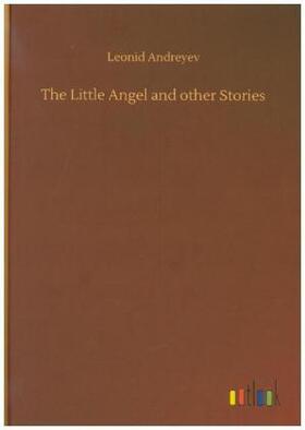Andreyev |  The Little Angel and other Stories | Buch |  Sack Fachmedien
