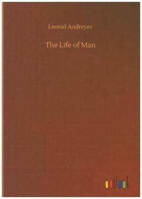 Andreyev |  The Life of Man | Buch |  Sack Fachmedien