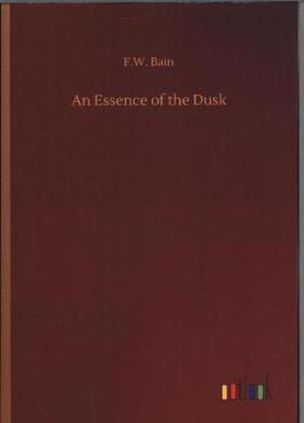 Bain |  An Essence of the Dusk | Buch |  Sack Fachmedien