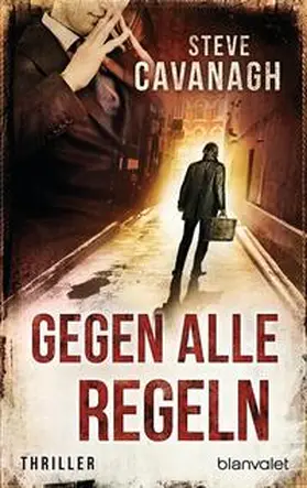 Cavanagh | Gegen alle Regeln | Buch | 978-3-7341-0026-0 | www2.sack.de