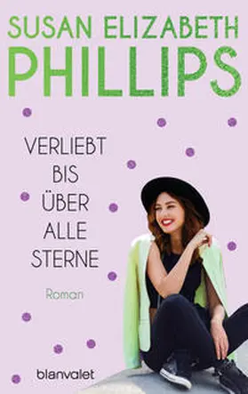 Phillips | Verliebt bis über alle Sterne | Buch | 978-3-7341-0342-1 | www2.sack.de