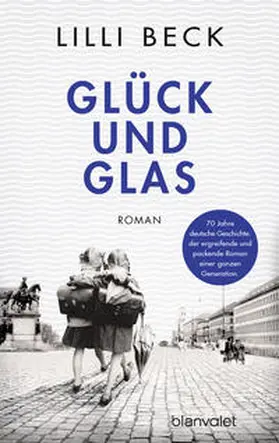 Beck | Glück und Glas | Buch | 978-3-7341-0470-1 | www2.sack.de