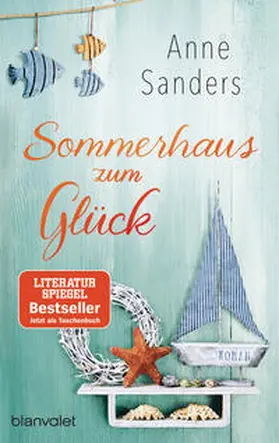 Sanders | Sommerhaus zum Glück | Buch | 978-3-7341-0550-0 | www2.sack.de