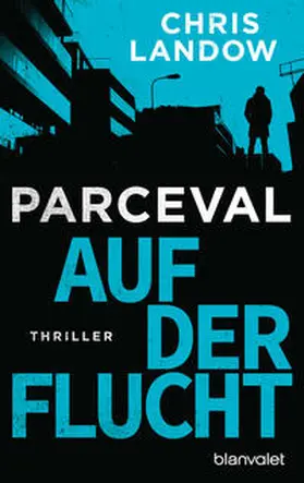 Landow | Parceval - Auf der Flucht | Buch | 978-3-7341-0590-6 | www2.sack.de
