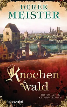 Meister |  Knochenwald | Buch |  Sack Fachmedien