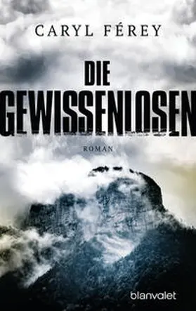 Férey |  Die Gewissenlosen | Buch |  Sack Fachmedien