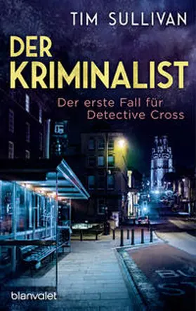 Sullivan |  Der Kriminalist | Buch |  Sack Fachmedien