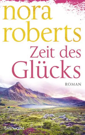 Roberts |  Zeit des Glücks | Buch |  Sack Fachmedien