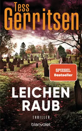 Gerritsen | Leichenraub | Buch | 978-3-7341-1342-0 | www2.sack.de