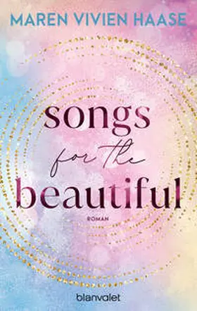 Haase | Songs for the Beautiful | Buch | 978-3-7341-1366-6 | www2.sack.de